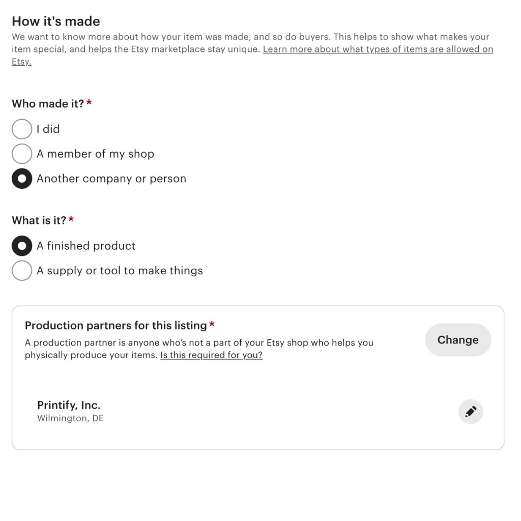 Etsy How it's made section with Who made it set to Another company or person, What is it set to A finished product, and Printify listed as the production partner